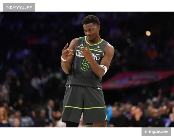 爱德华兹与兰德尔携手轰下四十八分双星闪耀引领球队再度取胜延续火热状态